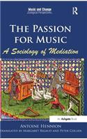 The Passion for Music: A Sociology of Mediation