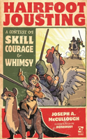 Hairfoot Jousting