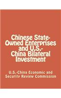 Chinese State-Owned Enterprises and U.S.-China Bilateral Investment