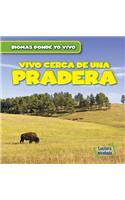 Vivo Cerca de Una Pradera (There Are Grasslands in My Backyard!)