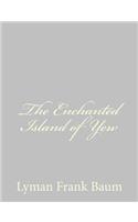 Enchanted Island of Yew