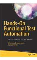 Hands-On Functional Test Automation: With Visual Studio 2017 and Selenium