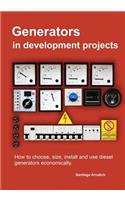 Generators in development projects: How to choose, size, install and use diesel generators economically.