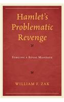Hamlet's Problematic Revenge