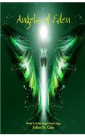 Angels of Eden (Book #2 of the Angel Story Saga)
