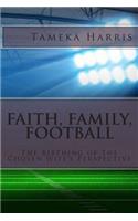 Faith, Family, Football