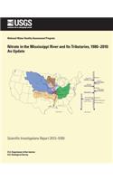 Nitrate in the Mississippi River and Its Tributaries, 1980?2010