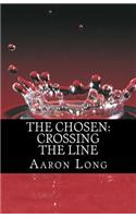 The Chosen: Crossing the Line