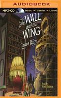 Wall and the Wing