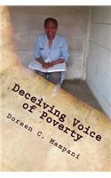 Deceiving Voice of Poverty