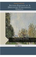 Second Edition of a Discovery Concerning Ghosts: (English)