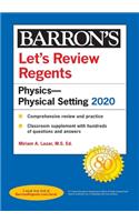 Let's Review Regents: Physics--Physical Setting 2020