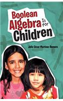 Boolean Algebra Is for Children