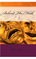 Behind The Mask: (English)
