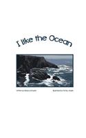 I Like The Ocean