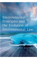 Environmental Principles and the Evolution of Environmental Law