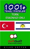 1001+ Basic Phrases Turkish - Yiddish: (Turkish)