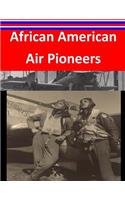 African American Air Pioneers