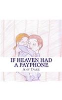 If Heaven Had a Payphone: (English)