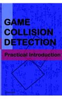 Game Collision Detection: A Practical Introduction