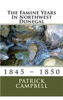 Famine Years In Northwest Donegal