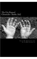 Un-Named Chronicles