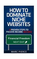 How To Dominate Niche Websites