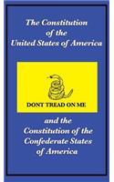 Constitution of the United States of America and the Constitution of the Confederate States of America