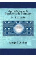 Aprende sobre la Ingeniería de Software: 2a Edición