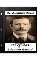 exploits of Brigadier Gerard. By A.Conan Doyle (ILLUSTRATED)