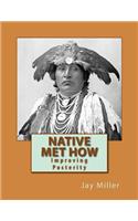 Native Met How: Improving Posterity(English)