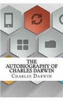 The Autobiography of Charles Darwin