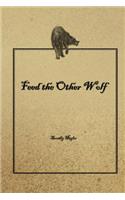 Feed the Other Wolf