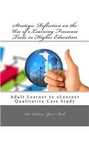 Strategic Reflection on the Use of eLearning Freeware Tools in Higher Education