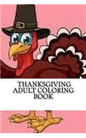 Thanksgiving Adult Coloring Book: 25 Thanksgiving Holiday Design, Coloring Pages