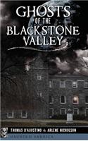 Ghosts of the Blackstone Valley