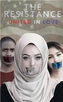 The Resistance United in Love