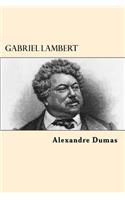 Gabriel Lambert (French Edition): (French)