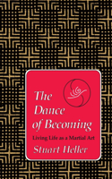 Dance of Becoming