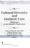 Cultural Diversity & Geriatric Care Challenges to Health Pro