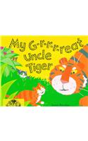 My G-r-r-r-Reat Uncle Tiger
