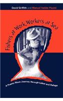 Fishers at Work, Workers at Sea