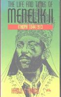 Life and Times of Menelik II