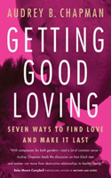 Getting Good Loving