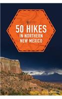 50 Hikes in Northern New Mexico