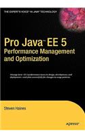 Pro Java EE 5 Performance Management and Optimization