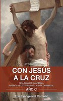 Con Jesús a la Cruz