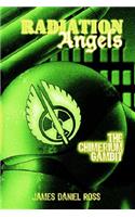 The Radiation Angels: The Chimerium Gambit