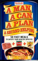 Man, a Can, a Plan, a Second Helping