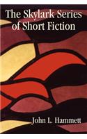 Skylark Series of Short Fiction